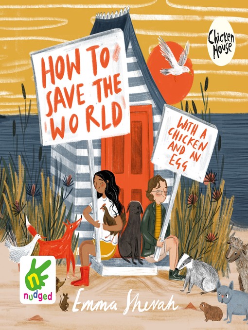 Title details for How to Save the World with a Chicken and an Egg by Emma Shevah - Available